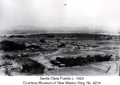 Santa Clara Pueblo c. 1920 Courtesy Museum of New Mexico Neg. No. 4214